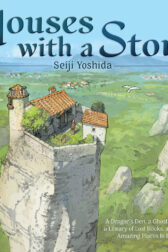 Cover of the book Houses With a Story by Seiji Yoshida