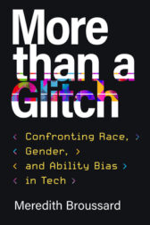 cover of More than a Glitch featuring white stacked text for main title on black background. Glitch has colors running through as happens with image processing errors.