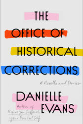 Cover of Danielle Evan’s The Office of Historical Corrections