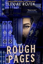 cover of Lev AC Rosen's Rough Pages