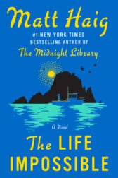 Cover of The Life Impossible, by Matt Haig