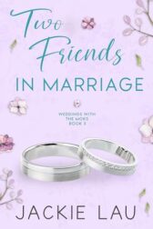cover of Two Friends in Marriage featuring 2 platinum wedding rings on a purple background with flowers