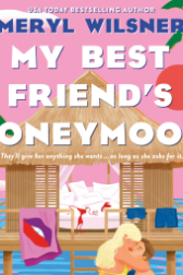 Cover of Meryl Wilsner’s My Best Friend’s Honeymoon