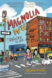 Book cover for Magnolia Wu Unfolds it All by Chanel Miller. An illustration depicts two tween Asian girls crossing a crosswalk with a fluffy white dog, their sprawling NYC neighborhood behind them against a blue sky.