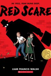 cover of the children's graphic novel Red Scare, depicting two white children, one on crutches, cowering in the shadow of a mysterious man carrying a briefcase.