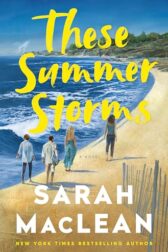 Cover of Sarah MacLean’s These Summer Storms