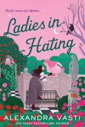 Cover of Alexandra Vasti’s Ladies in Hating