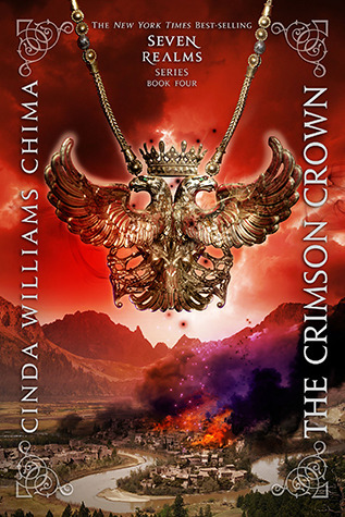the cover for the book the Crimson Crown by Cinda Williams Chima